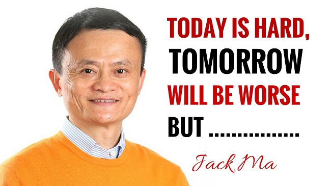 Những câu nói kinh điển của Jack Ma sẽ thay đổi cuộc đời bạn - Trang 4